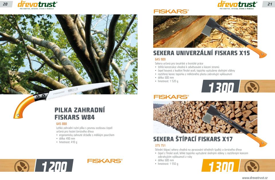 pevnou ocelovou čepelí určená pro řezání čerstvého dřeva ergonomicky zahnuté držadlo s měkkým povrchem délka: 490 mm hmotnost: 410 g 1 200 SEKERA ŠTÍPACÍ FISKARS X17 375 751 Střední štípací sekera