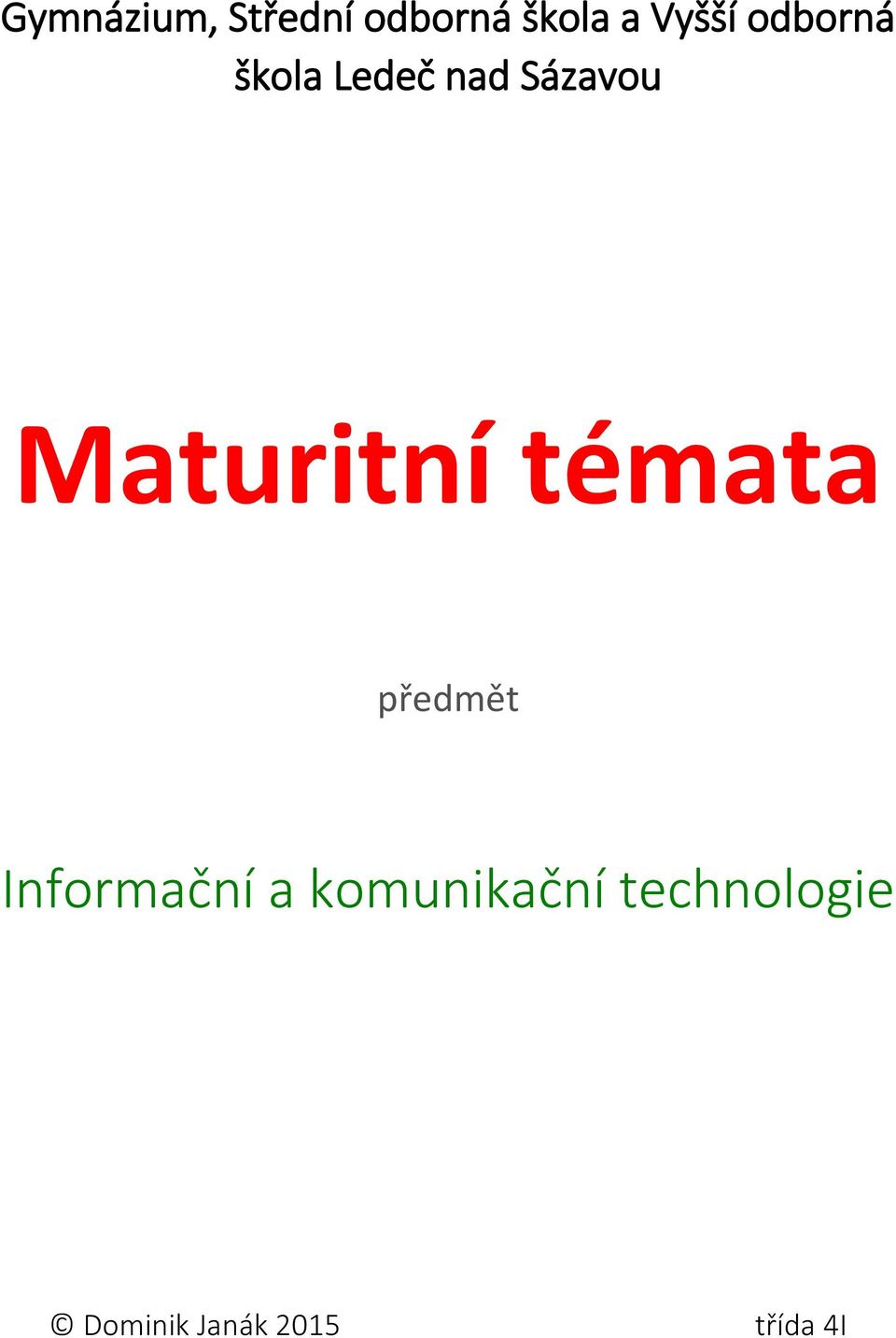 Maturitní témata předmět Informační a