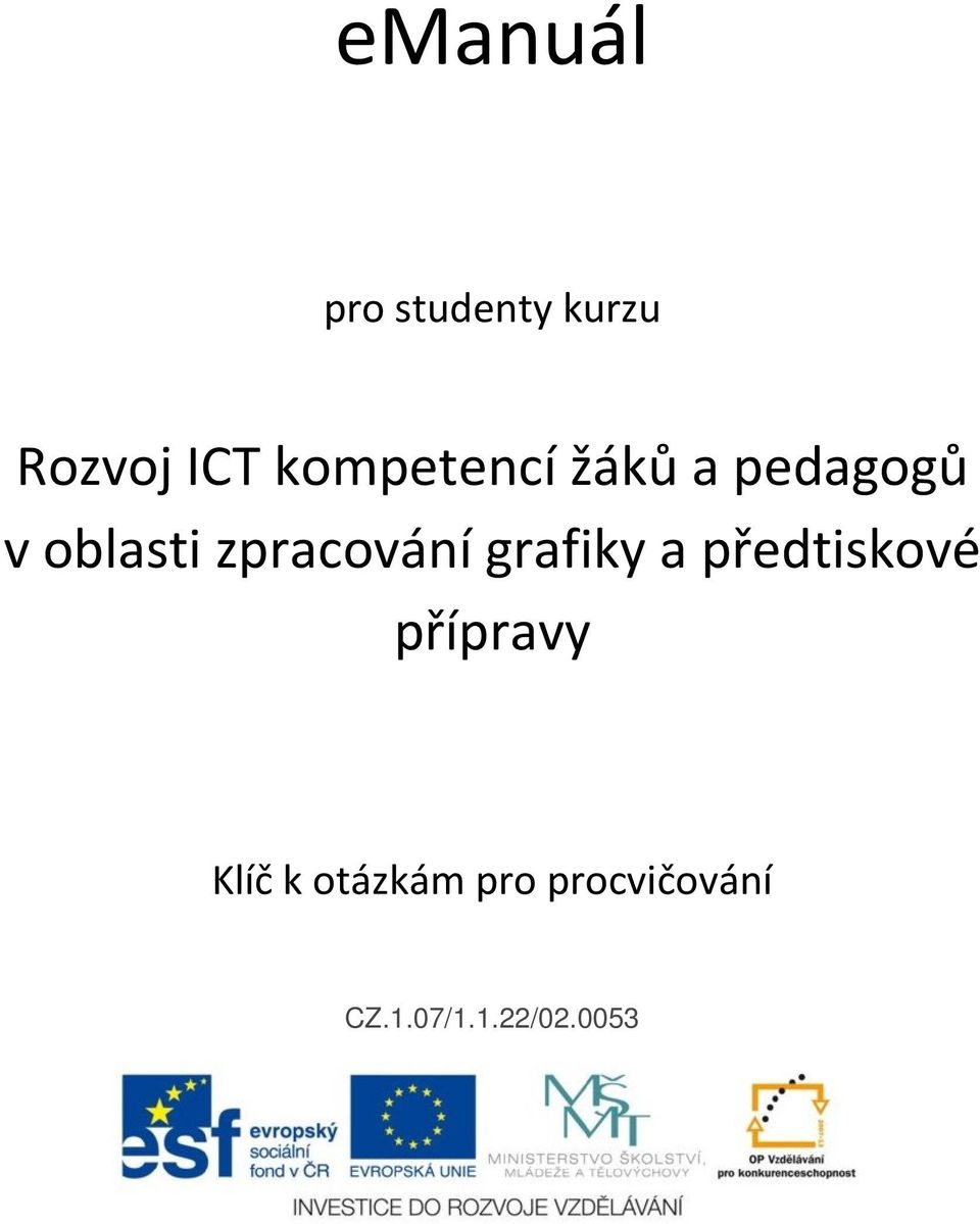 zpracování grafiky a předtiskové přípravy