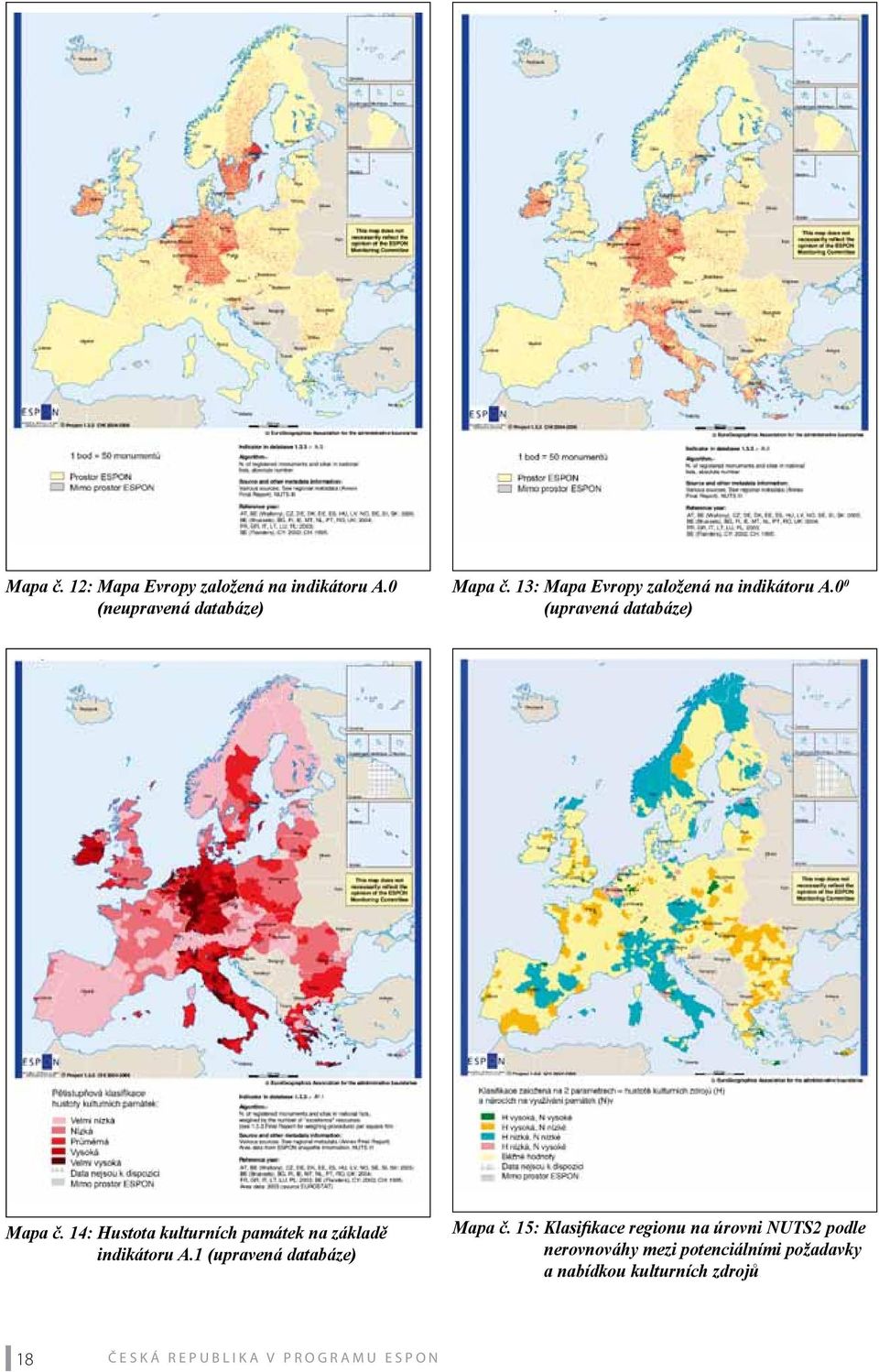 14: Hustota kulturních památek na základě indikátoru A.1 (upravená databáze) Mapa č.