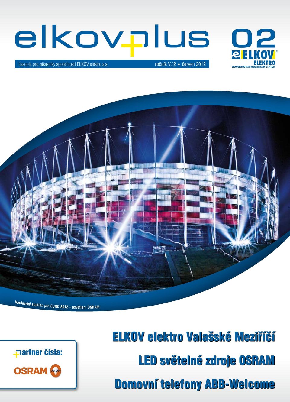 / 2 červen 2012 Varšavský stadion pro EURO 2012 osvětlení