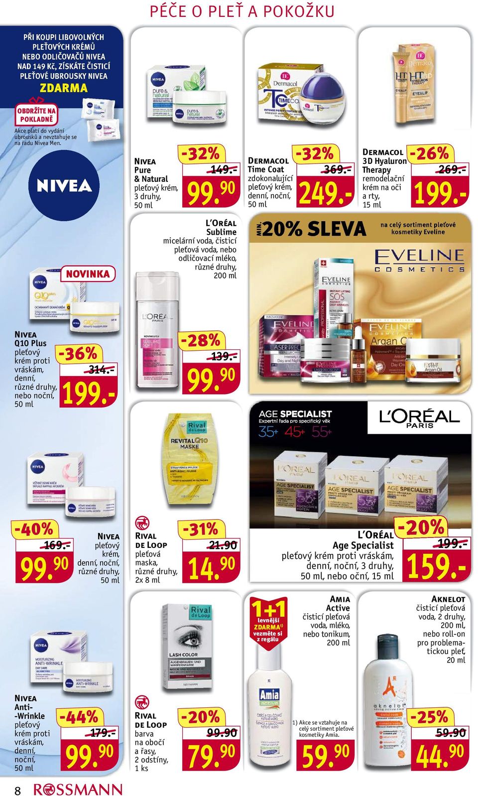 Hyaluron Therapy remodelační krém na oči a rty, 15 ml 149.- 369.- 249.- 269.- na celý sortiment pleťové kosmetiky Eveline Nivea Q10 Plus pleťový krém proti vráskám, denní, nebo noční, -36% 169.- 314.