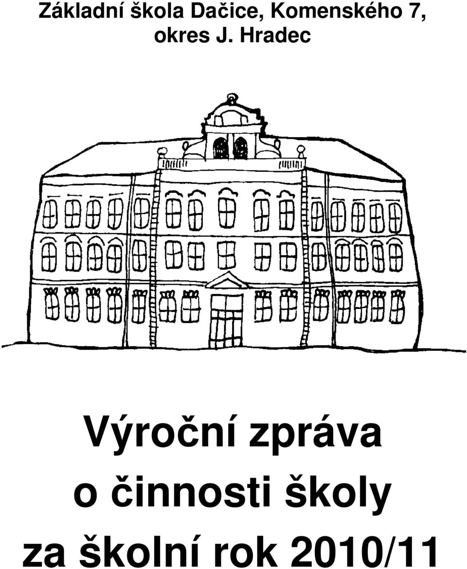 Hradec Výroční zpráva o