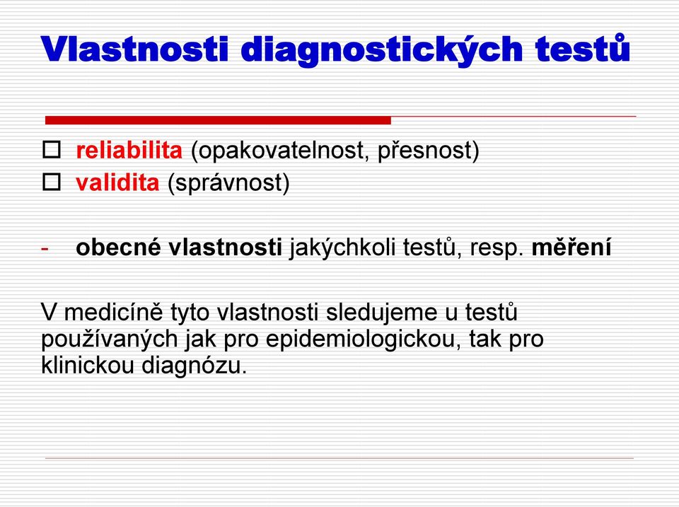 testů, resp.