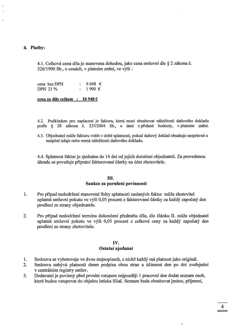 /2004 Sb., o dani z pridané hodnoty, v platném znení. 4.3.