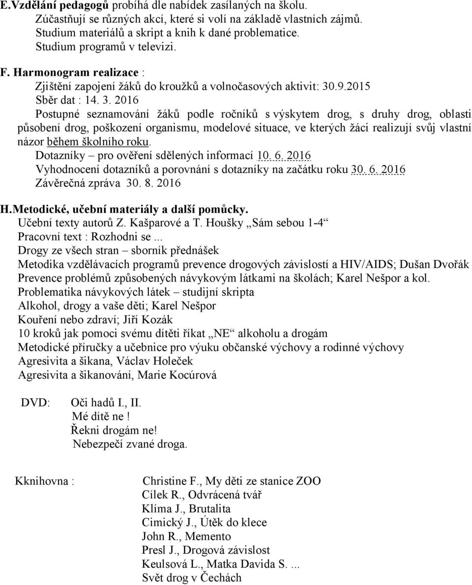 .9.2015 Sběr dat : 14. 3.
