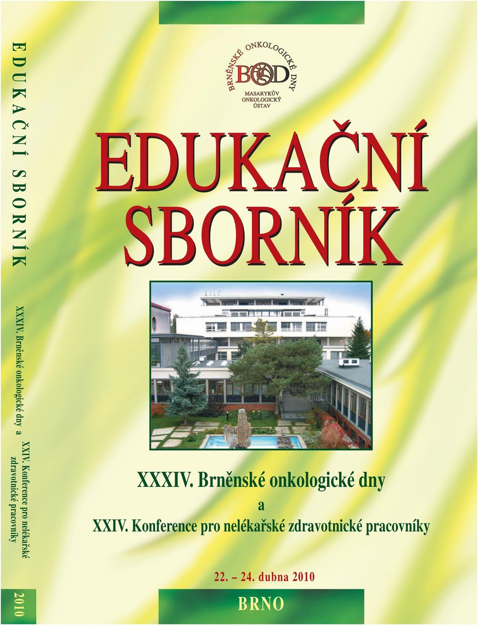 Konference pro nelékafiské zdravotnické pracovníky 22. 24.