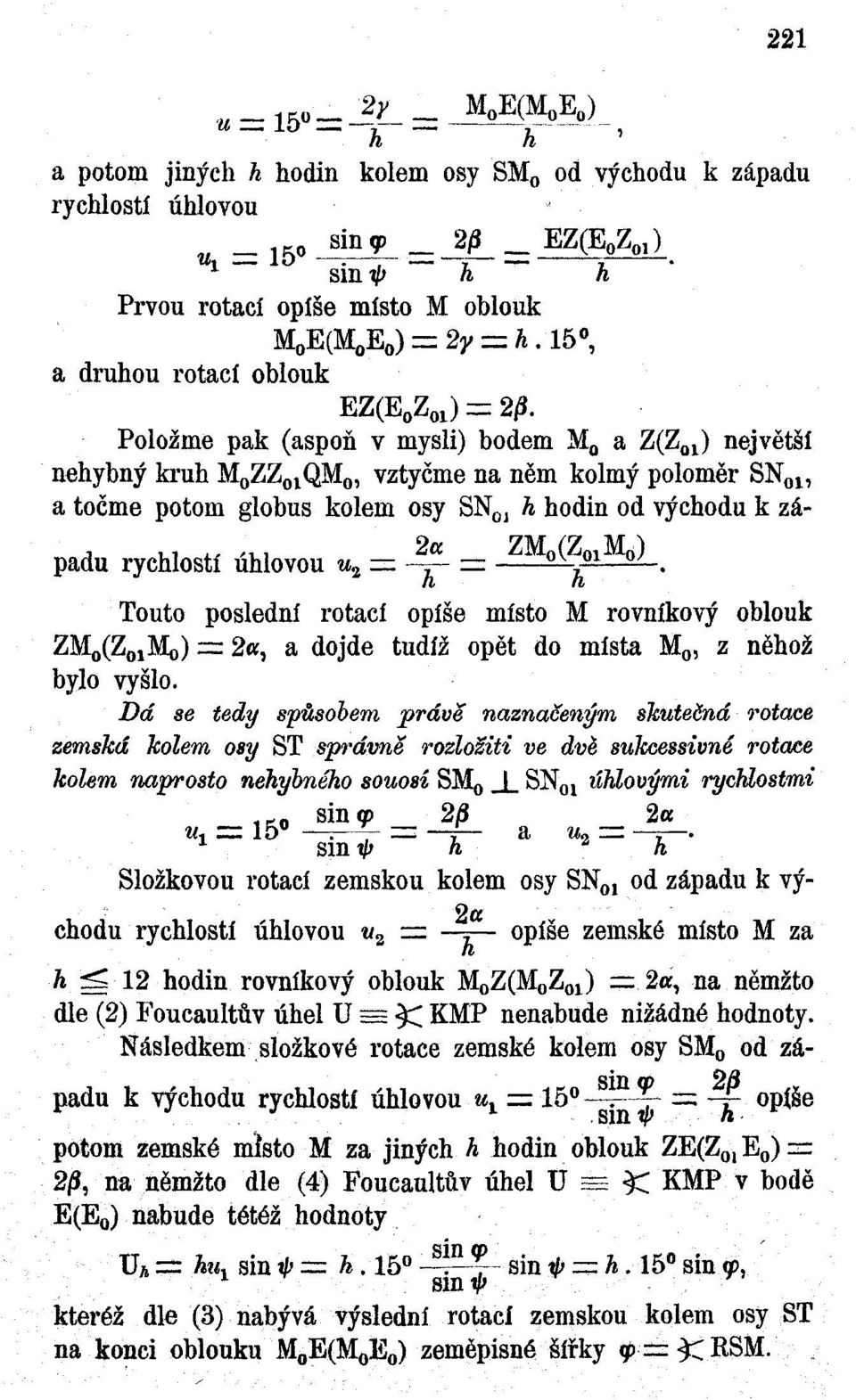 l5, a druhou rotací oblouk EZ(E 0 Z 01 ) = 2iS.