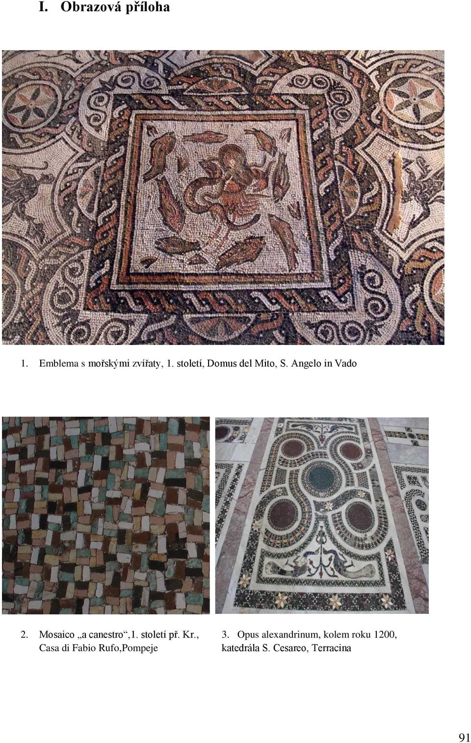 Mosaico a canestro,1. století př. Kr., 3.