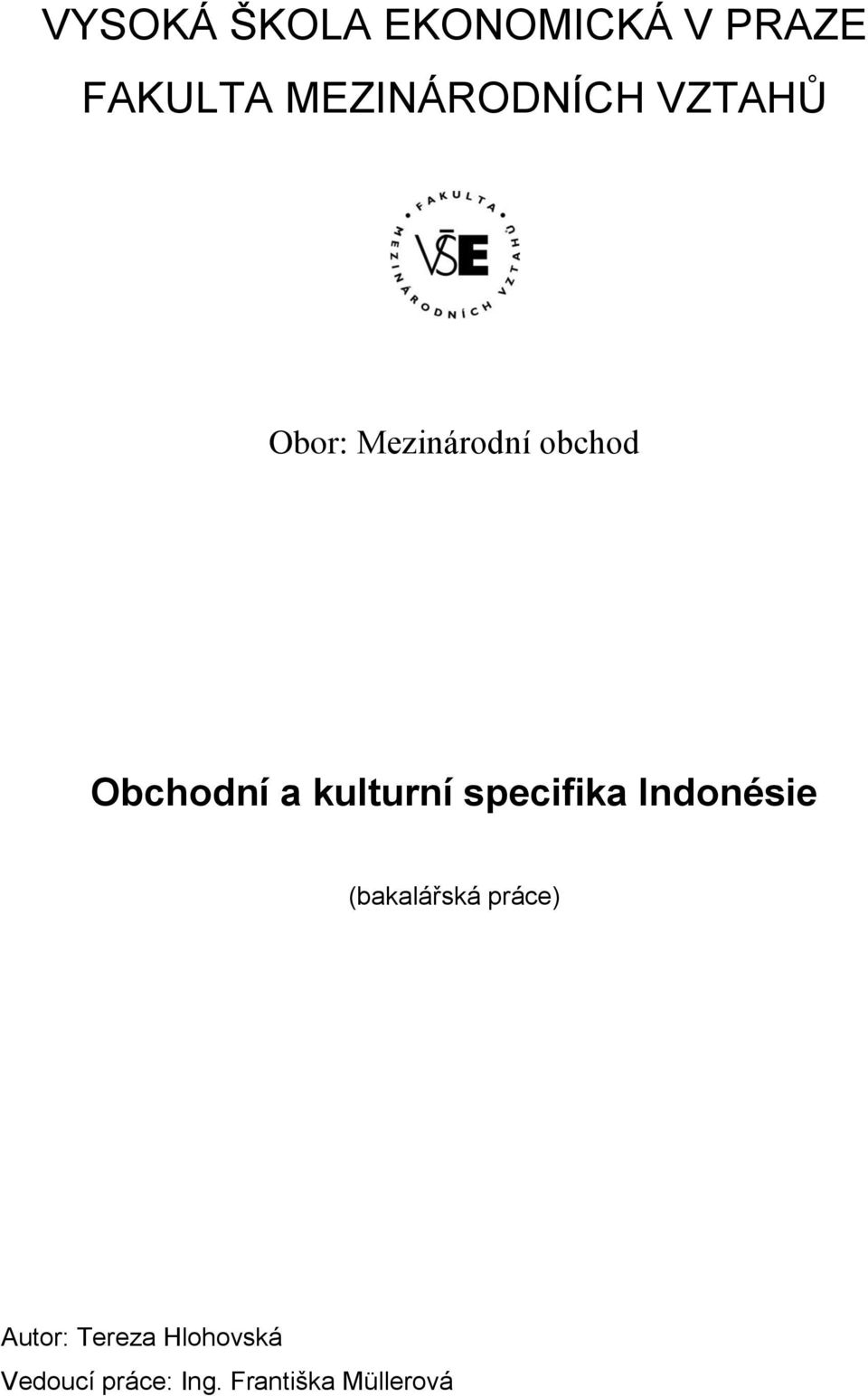 Obchodní a kulturní specifika Indonésie (bakalářská