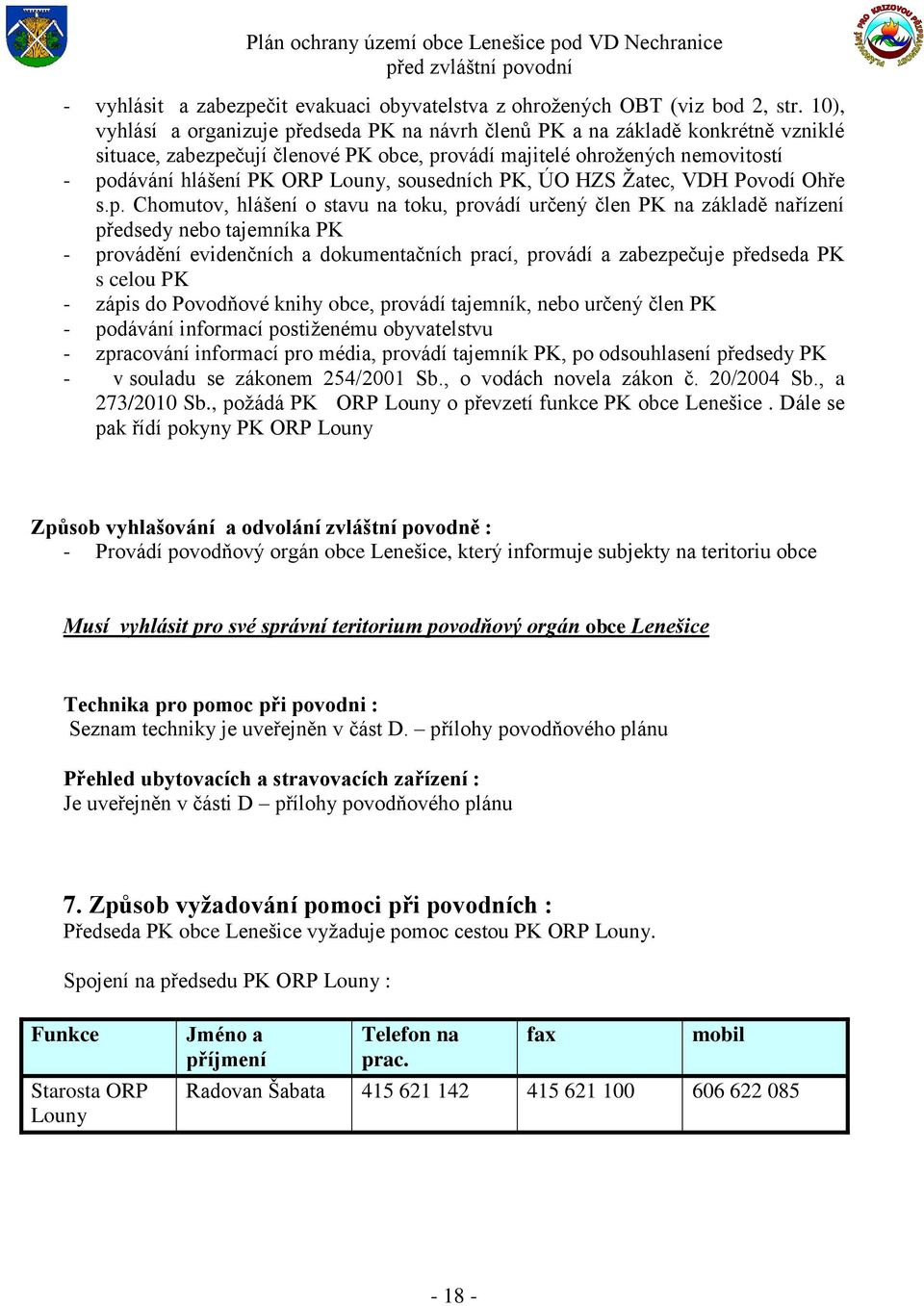 sousedních PK, ÚO HZS Žatec, VDH Povodí Ohře s.p.