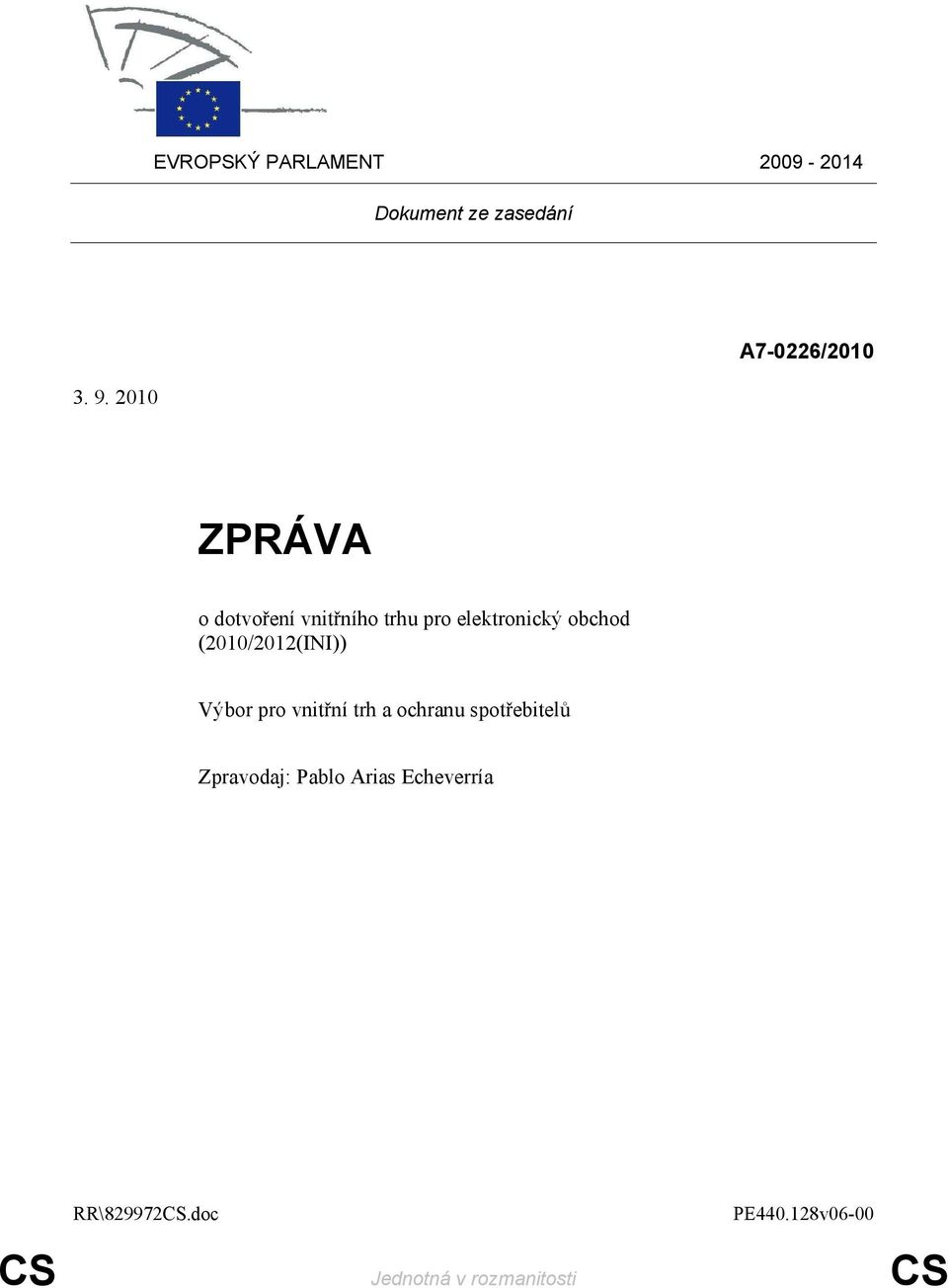 obchod (2010/2012(INI)) Výbor pro vnitřní trh a ochranu spotřebitelů