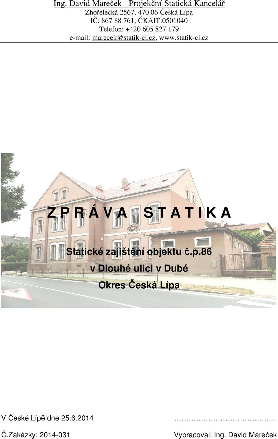 86 V České Lípě dne 25.6.2014 Č.