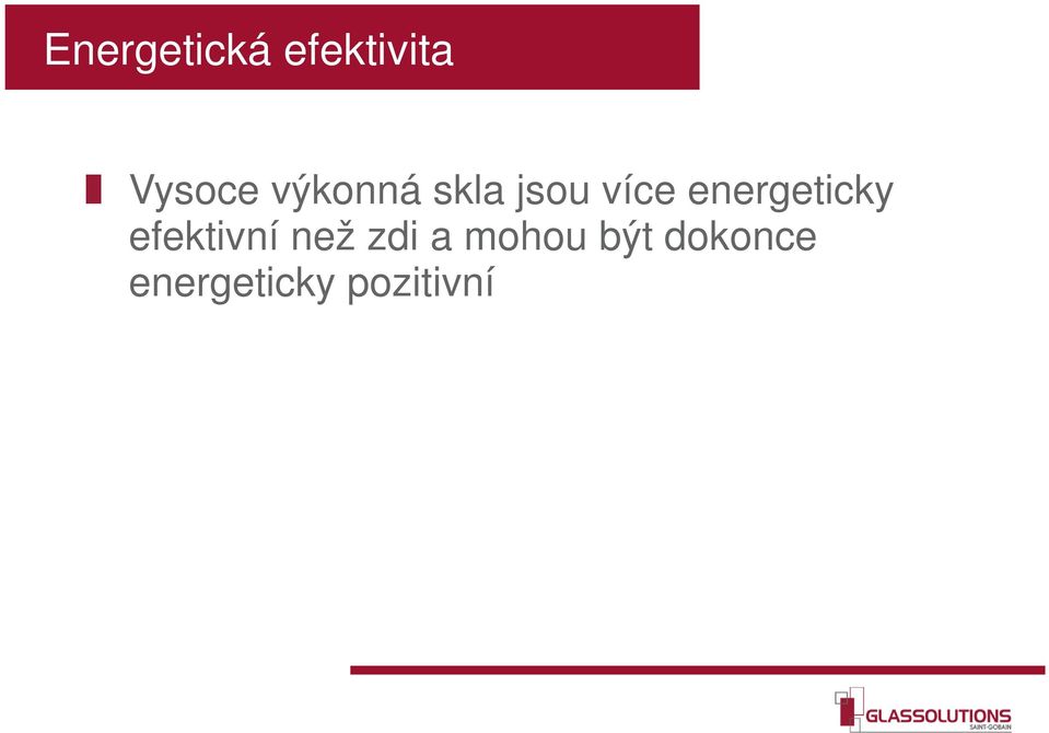 energeticky efektivní než zdi