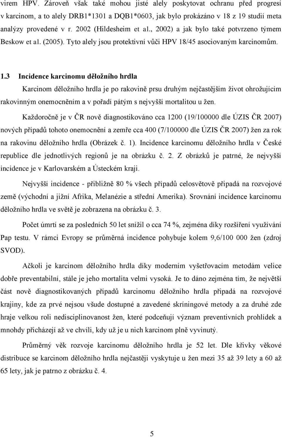 /45 asociovaným karcinomům. 1.