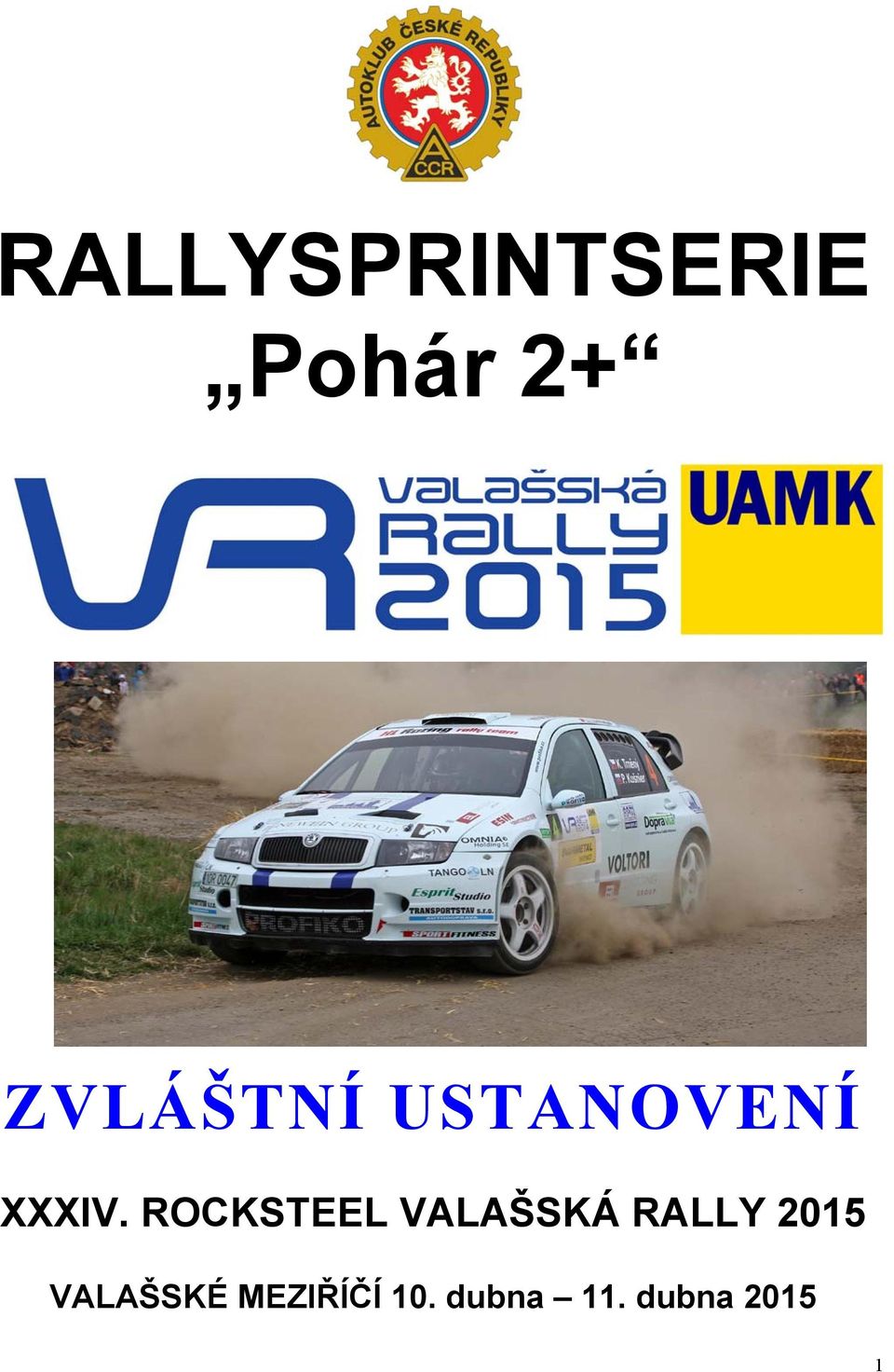 ROCKSTEEL VALAŠSKÁ RALLY 2015