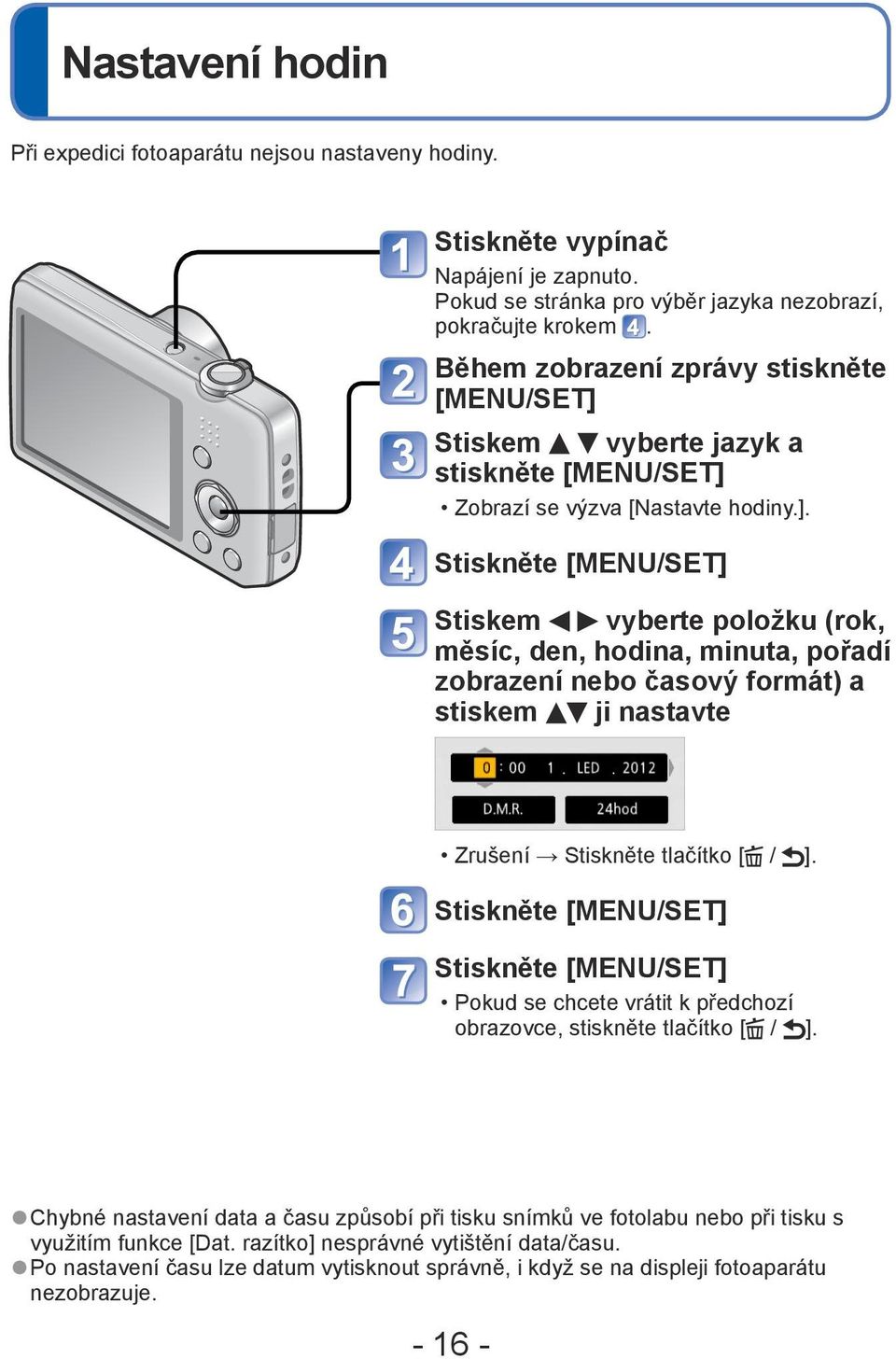 Stiskem vyberte jazyk a stiskněte [MENU/SET] 