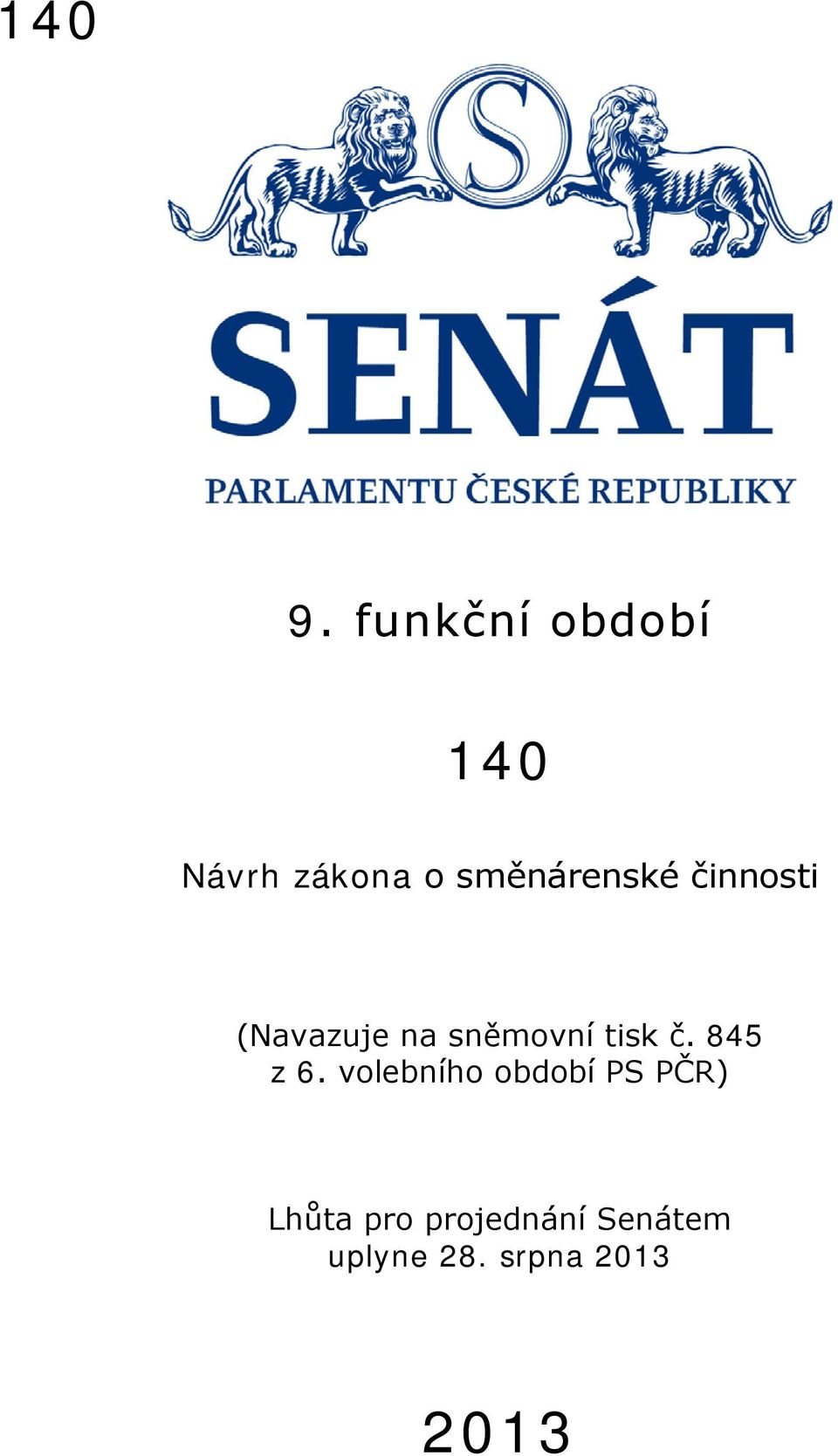 činnosti (Navazuje na sněmovní tisk č.