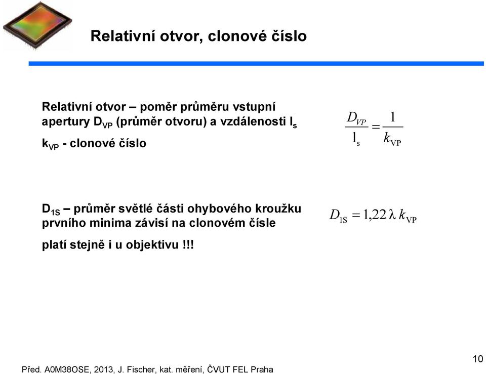 VP 1 l k s VP D 1S průměr světlé části ohybového kroužku prvního