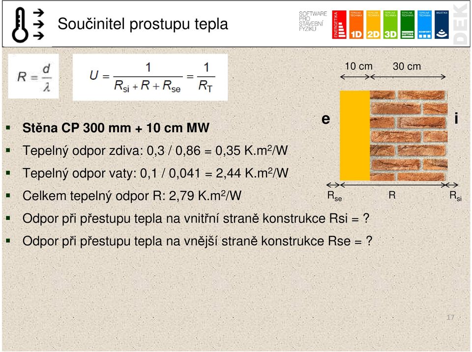 m 2 /W Celkem tepelný odpor R: 2,79 K.