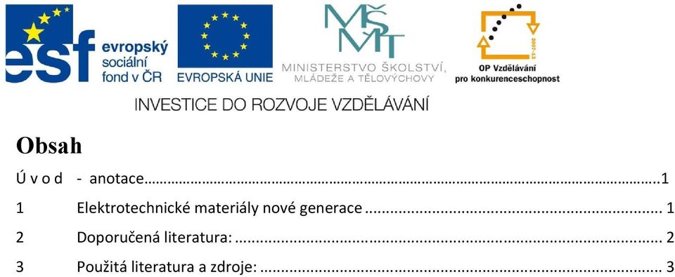 nové generace.