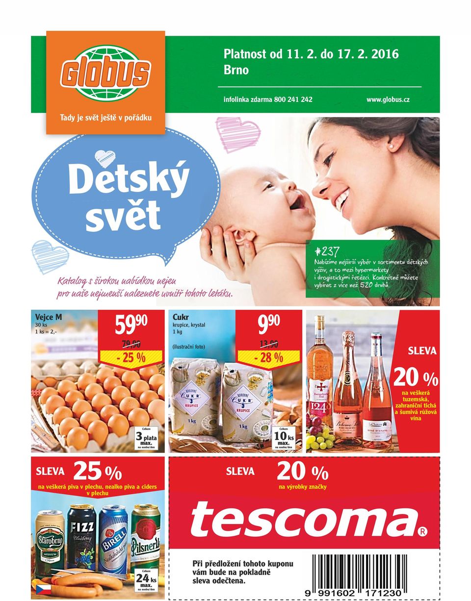 #237 Nabízíme nejširší výběr v sortimentu dětských výživ, a to mezi hypermarkety i drogistickými řetězci. Konkrétně můžete vybírat z více než 52O druhů.