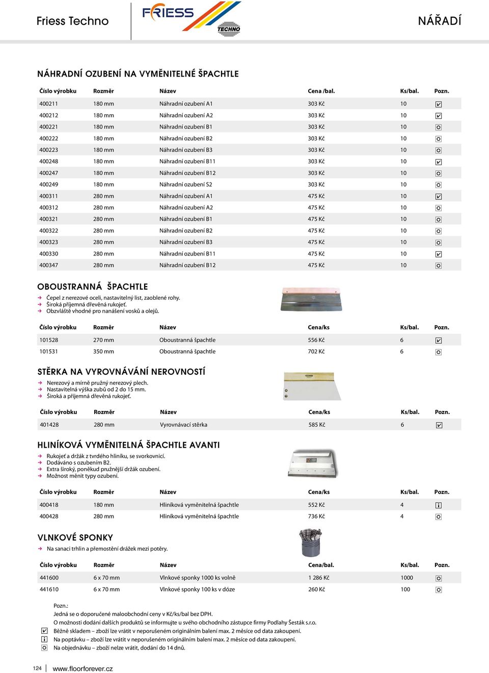 ozubení B3 303 Kč 10 400248 180 mm Náhradní ozubení B11 303 Kč 10 400247 180 mm Náhradní ozubení B12 303 Kč 10 400249 180 mm Náhradní ozubení S2 303 Kč 10 400311 280 mm Náhradní ozubení A1 475 Kč 10