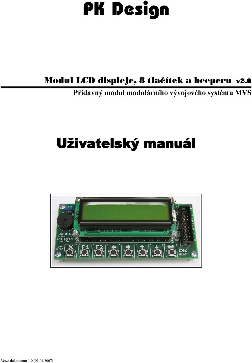 0 Přídavný modul modulárního