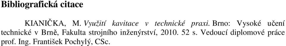 Brno: Vysoké učení technické v Brně, Fakulta