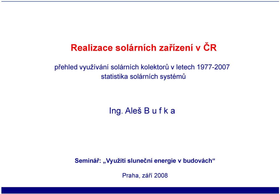 statistika solárních systémů Ing.