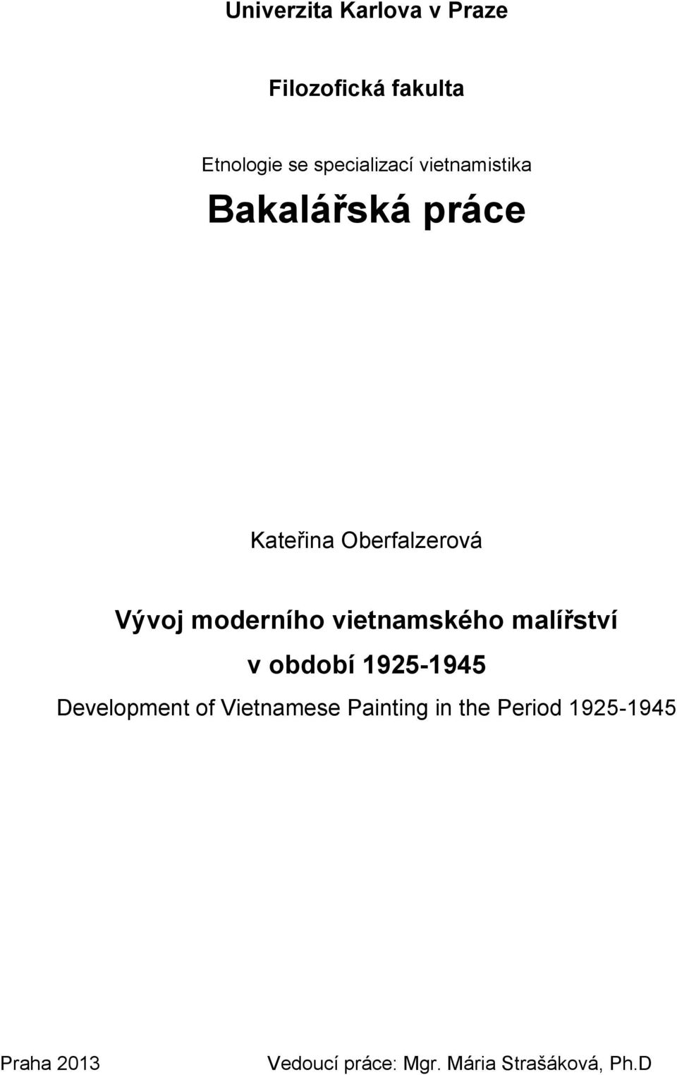 vietnamského malířství v období 1925-1945 Development of Vietnamese