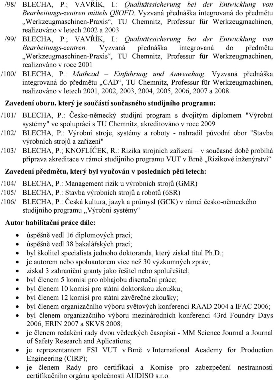 : Qualitätssicherung bei der Entwicklung von Bearbeitungs-zentren.