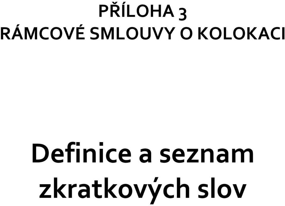 KOLOKACI Definice