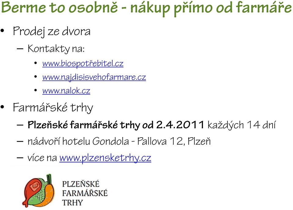 cz Farmářské trhy Plzeňské farmářské trhy od 2.4.