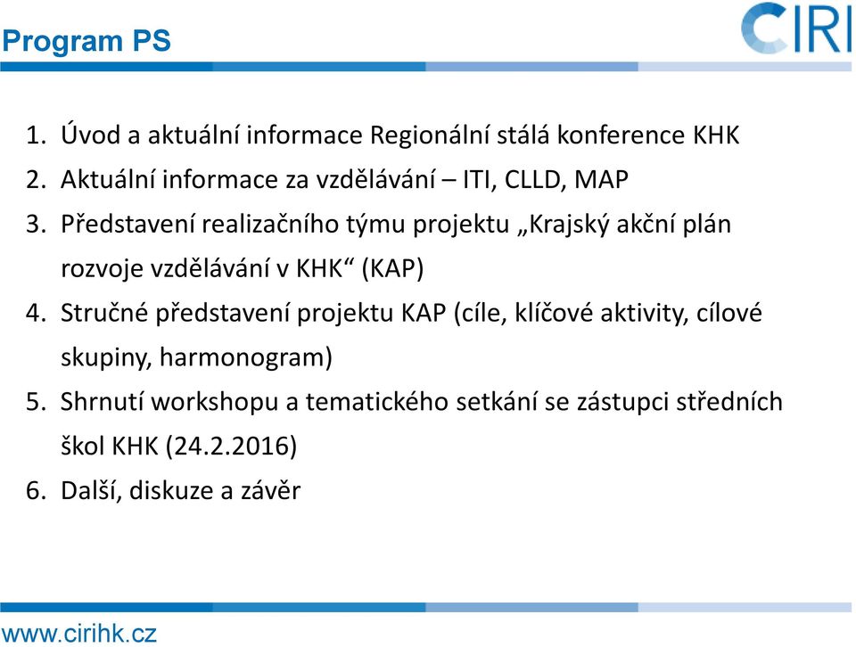 Představení realizačního týmu projektu Krajský akční plán rozvoje vzdělávání v KHK (KAP) 4.