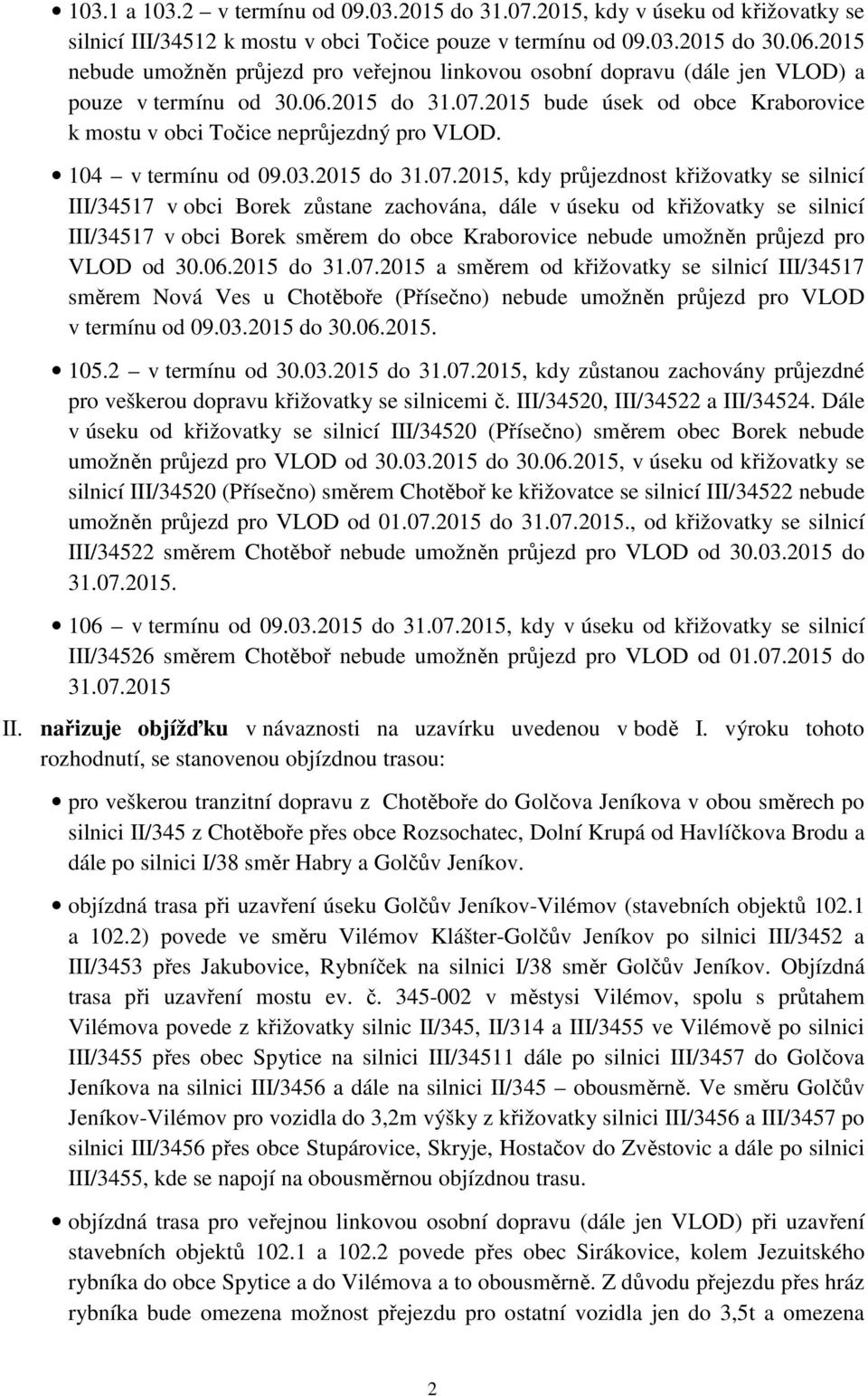 104 v termínu od 09.03.2015 do 31.07.