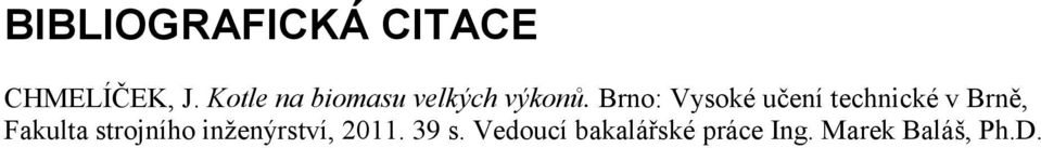 Fakulta strojního inženýrství, 2011. 39 s.