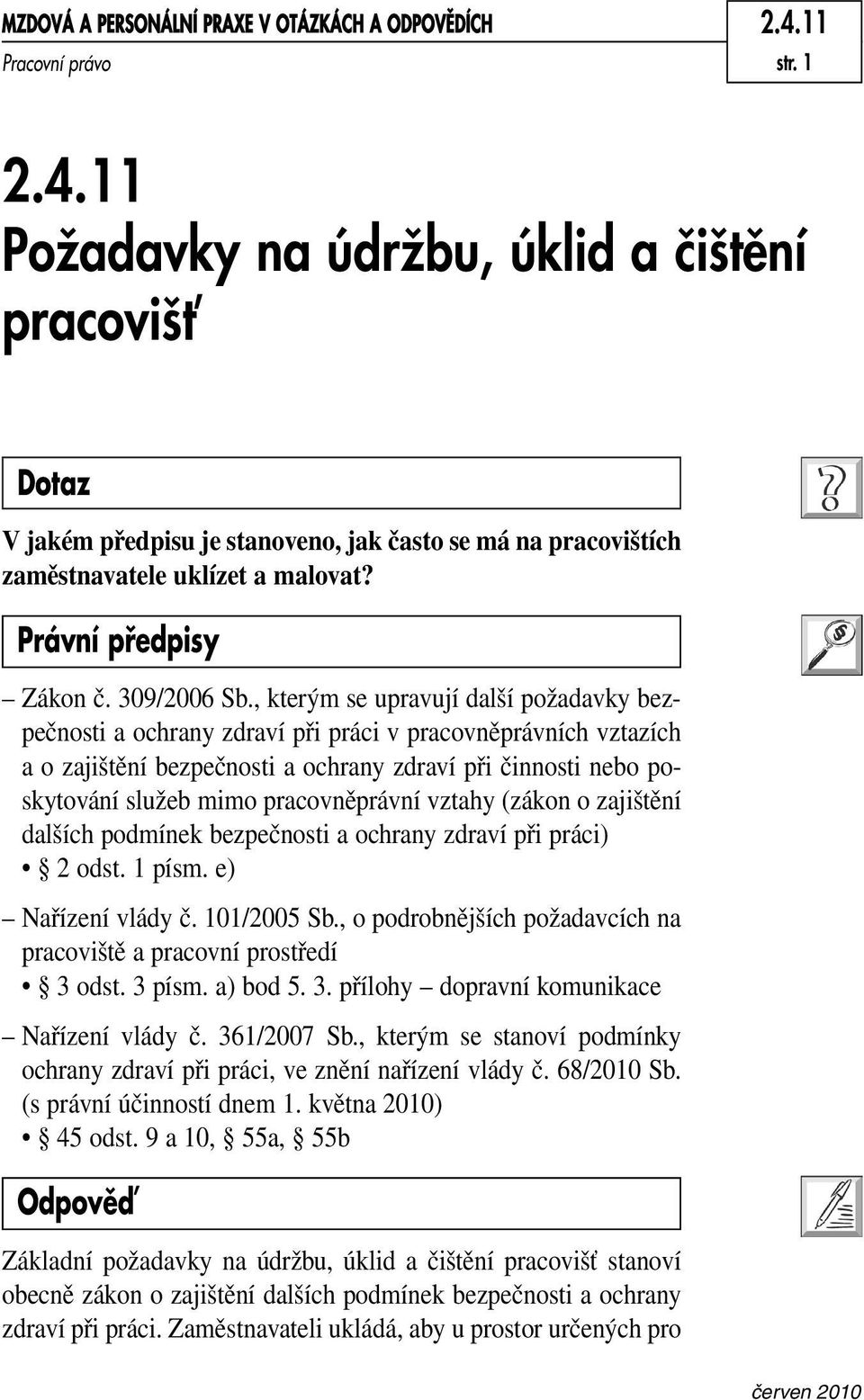 Právní pfiedpisy Zákon č. 309/2006 Sb.