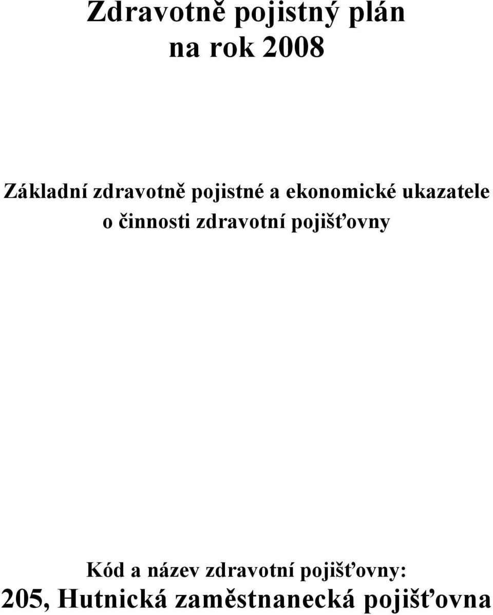 ekonomické ukazatele o činnosti