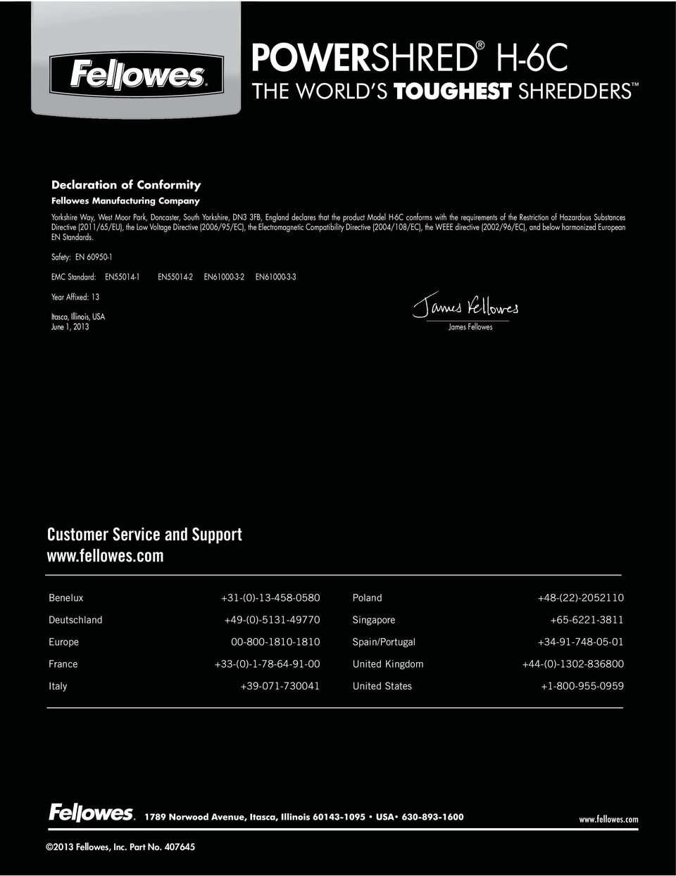 directive (2002/96/EC), and below harmonized European EN Standards.