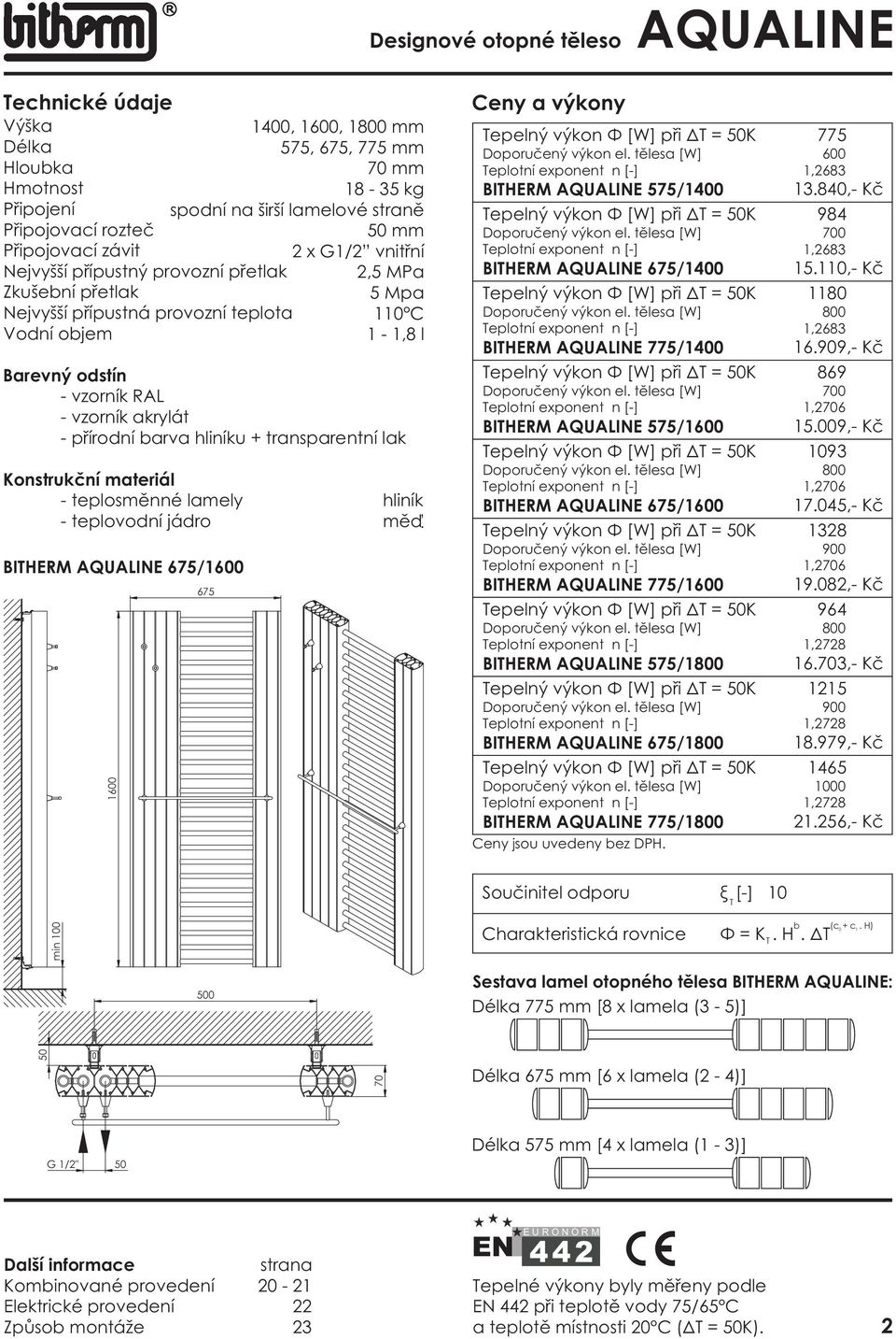 AQUALINE 775/600 BIHERM AQUALINE 575/800 BIHERM AQUALINE 675/800 BIHERM AQUALINE 775/800 775 600,2683 3.840,- Kè 984 0,2683 5.0,- Kè 80 800,2683 6.909,- Kè 869 0,26 5.009,- Kè 093 800,26 7.