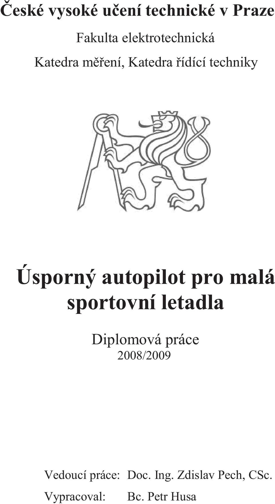 Úsporný utopilot pro mlá sportovní letdl Diplomová