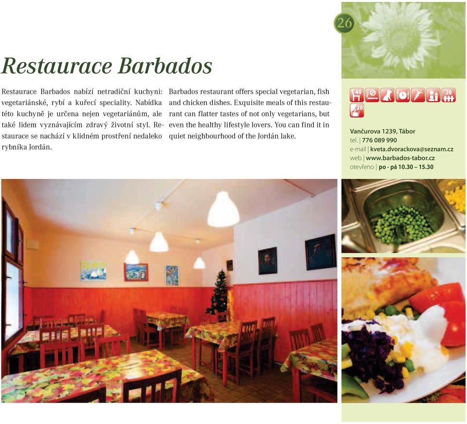 Barbados restaurant offers special vegetarian, fish and chicken dishes.