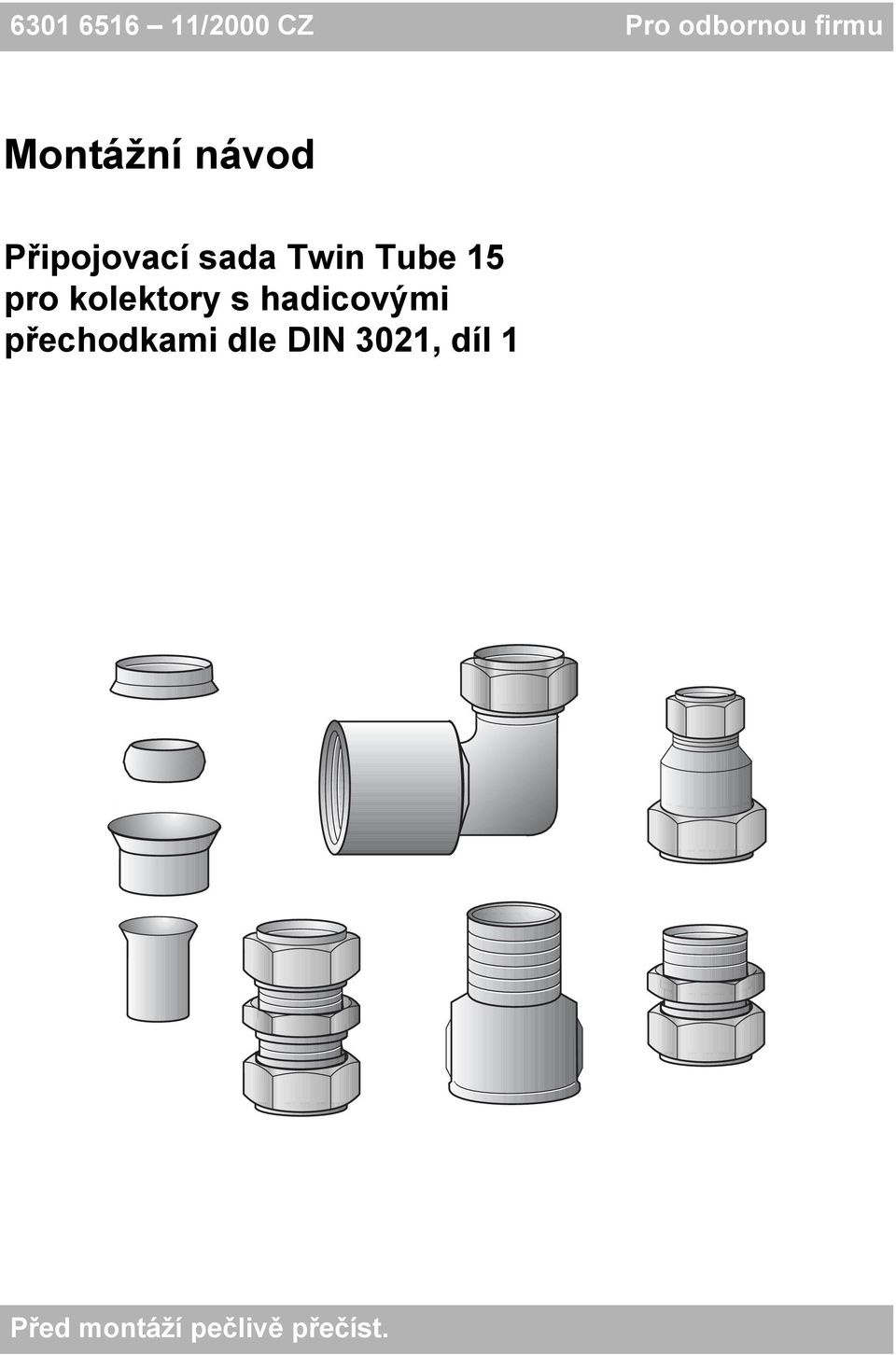 Tube 5 pro kolektory s hadicovými