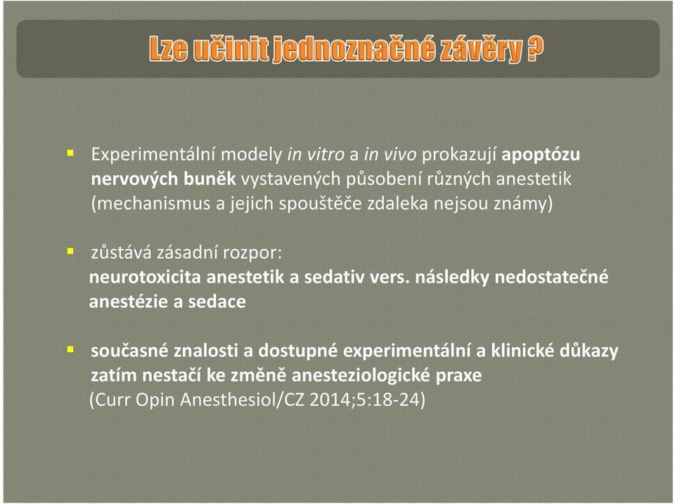 neurotoxicitaanestetik a sedativ vers.