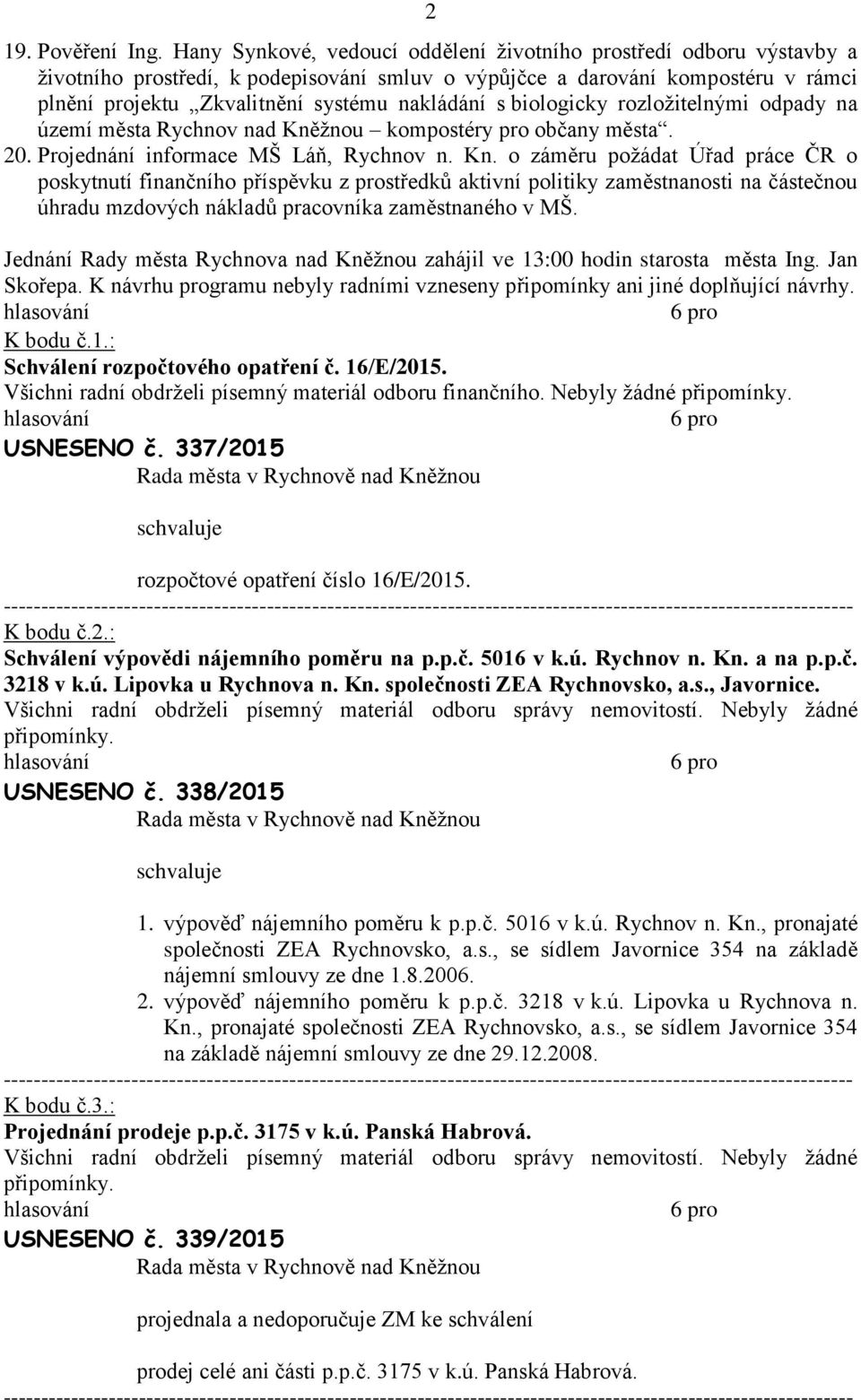 biologicky rozložitelnými odpdy n území měst Rychnov nd Kně