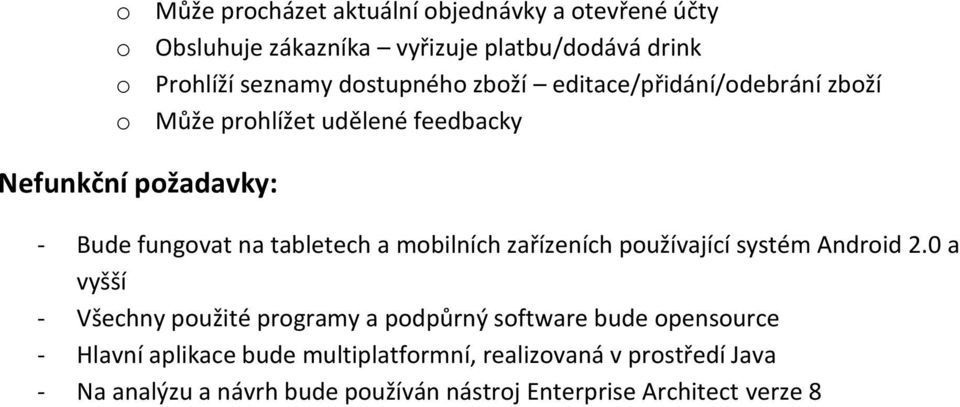 tabletech a mobilních zařízeních používající systém Android 2.