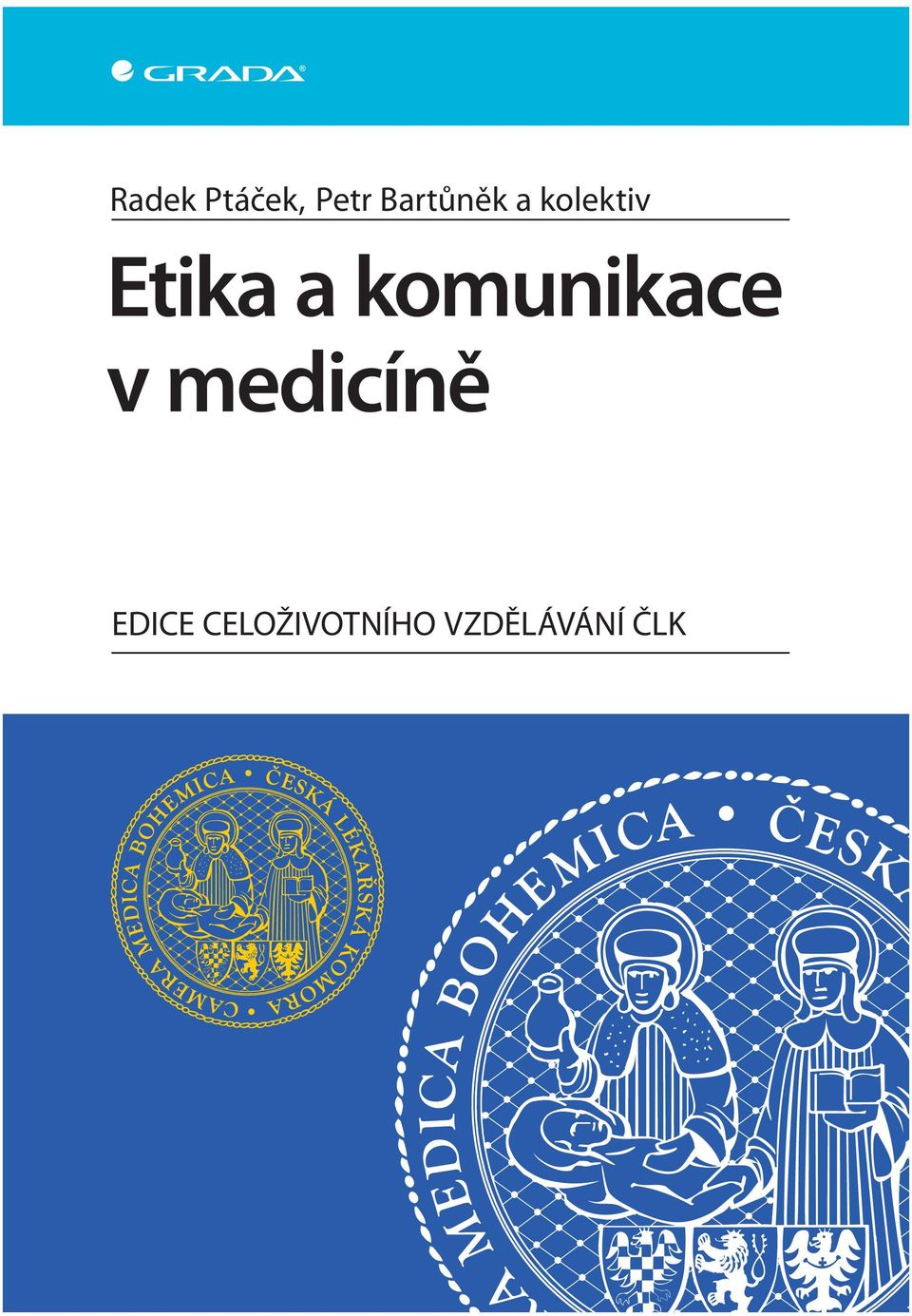 a komunikace v medicíně