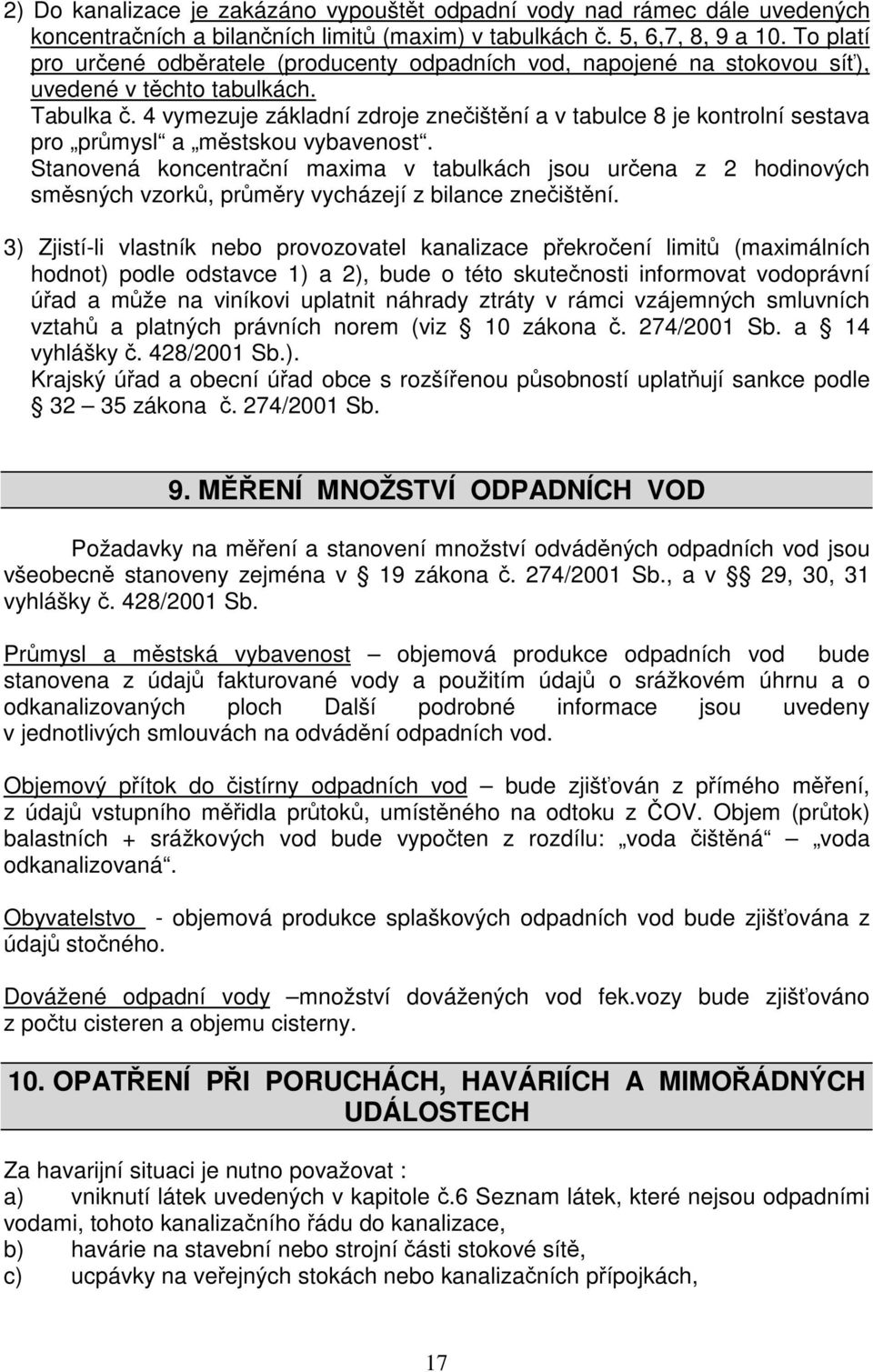 4 vymezuje základní zdroje zneištní a v tabulce 8 je kontrolní sestava pro prmysl a mstskou vybavenost.