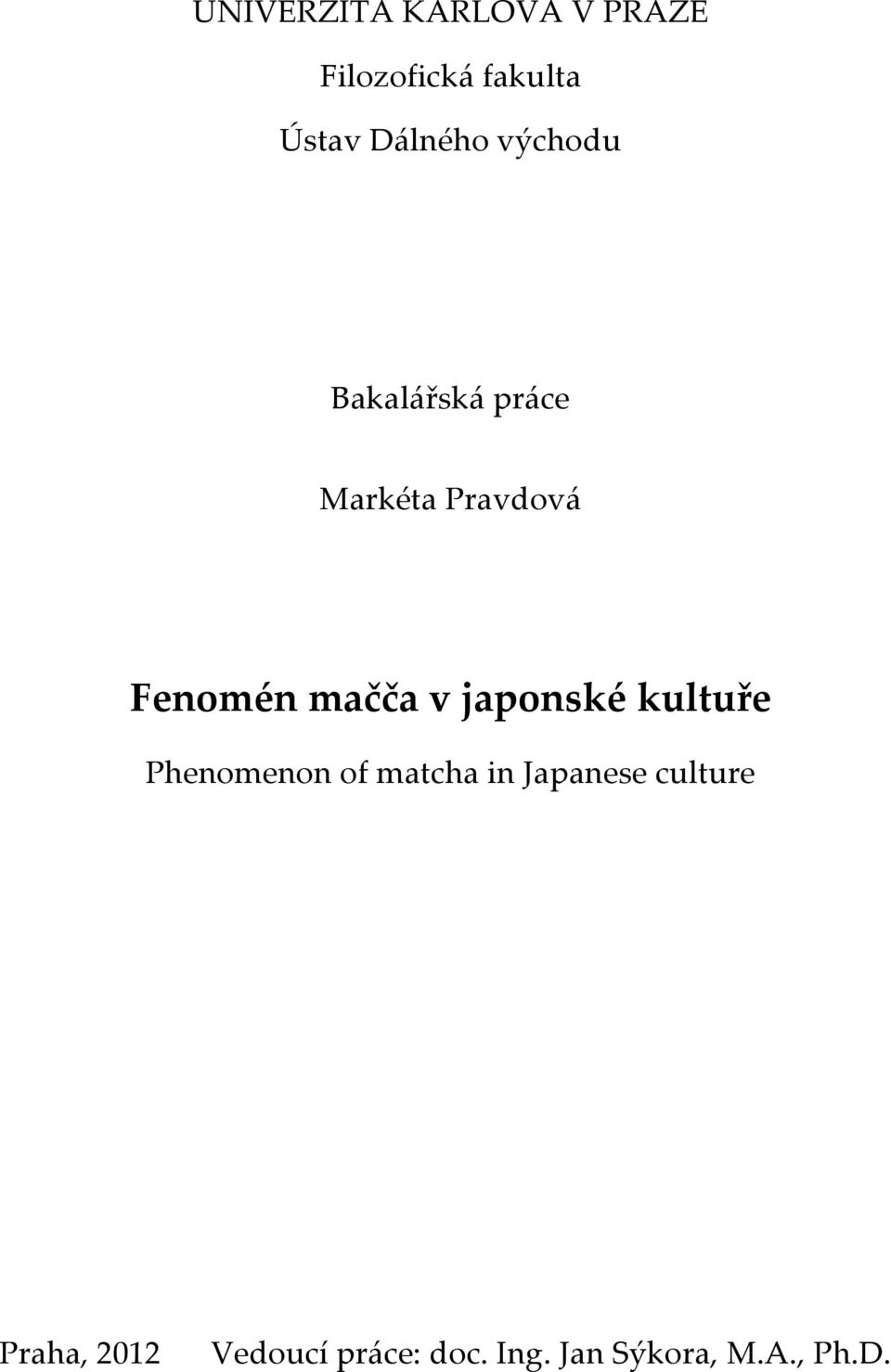 mačča v japonské kultuře Phenomenon of matcha in Japanese